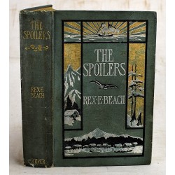 The Spoilers, by Rex E. Beach; Illustrated by Clarence F. Underwood